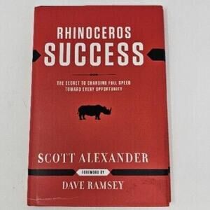 Rhinoceros Success The Secret to Charging Full Speed by Scott Alexander